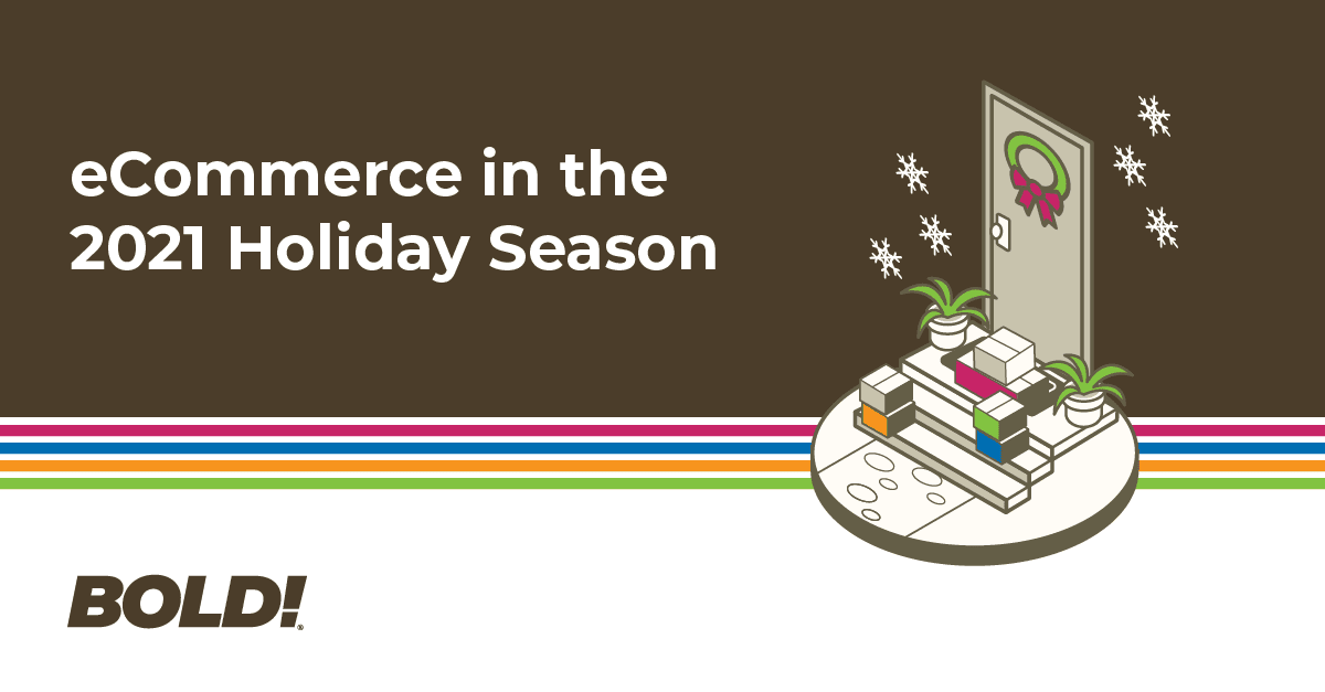 eCommerce in the 2021 Holiday Season