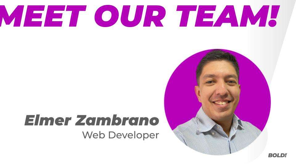 Meet Elmer Zambrano, Web Developer