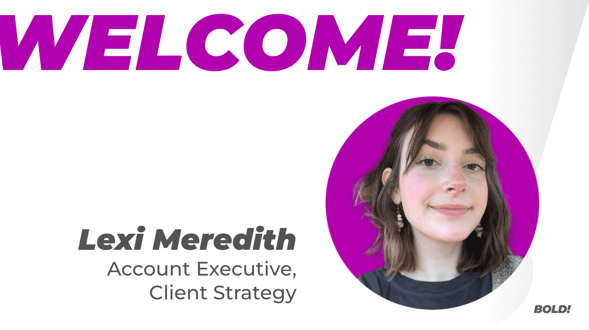 Meet Lexi Meredith, Client Strategy Account Executive
